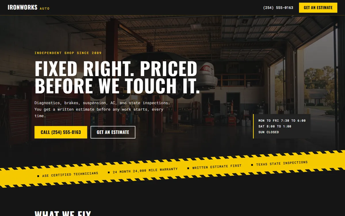 Ironworks Auto demo: a dark repair shop with a car on a lift, the headline Fixed right, priced before we touch it, and a yellow hazard-striped banner.
